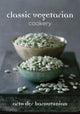Book cover of: Classic Vegetarian Cookery. By: Arto Der Haroutunian