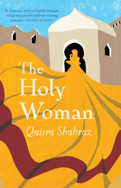 Book cover of: Holy Woman. By: Qaisra Shahraz