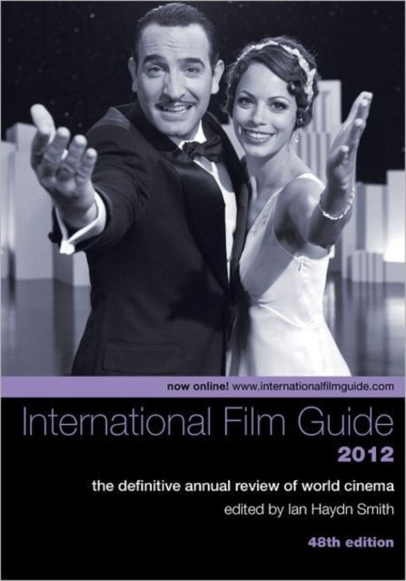 Book cover of: International Film Guide 2012 – The Definitive  Annual Review of World Cinema, 48th Edition. By: Ian Smith undifferentiated