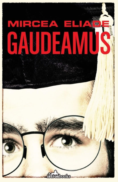 Book cover of: Gaudeamus. By: Mircea Eliade