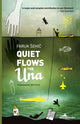 Book cover of: Quiet Flows the UNA. By: Faruk Šehic