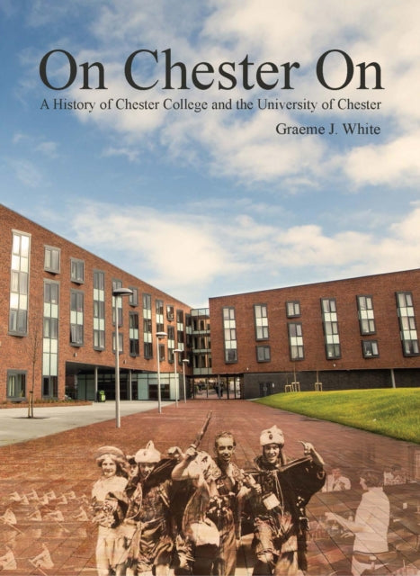 Book cover of: On Chester on. By: Graeme J. White