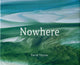 Book cover of: Nowhere
