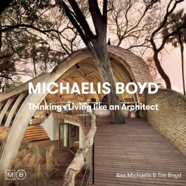 Book cover of: Thinking & Living Like An Architect