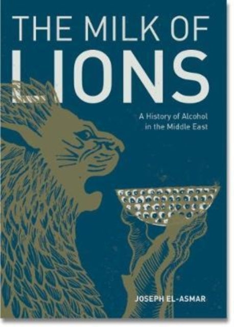 Book cover of: Milk of Lions. By: Joseph El-Asmar