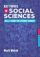 Book cover of: Key Topics in Social Sciences. By: Mark Walsh