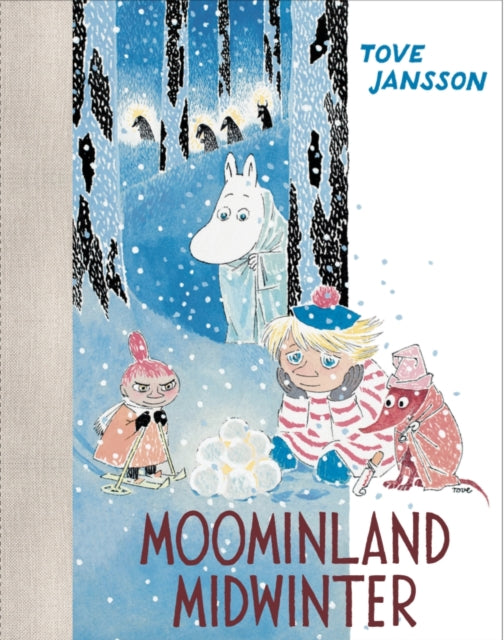 Moominland Midwinter, Colour Edition 9781908745996 Tove Jansson