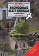 Book cover of: Exploring Snowdonia's Slate Heritage