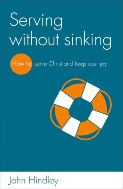 Book cover of: Serving without sinking. By: John Hindley