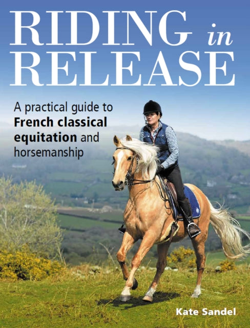 Book cover of: Riding in Release. By: Kate Sandel