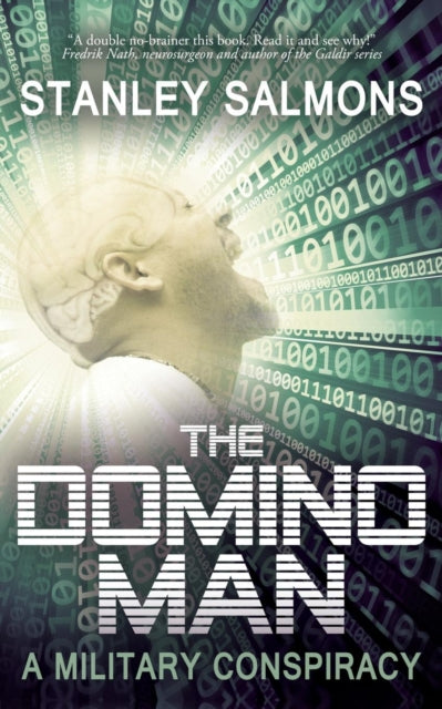 Book cover of: Domino Man: A Military Conspiracy