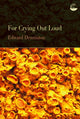 Book cover of: For Crying Out Loud. By: Edward Denniston