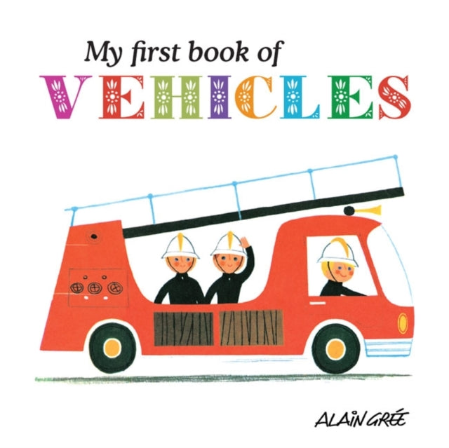 Book cover of: My First Book of Vehicles