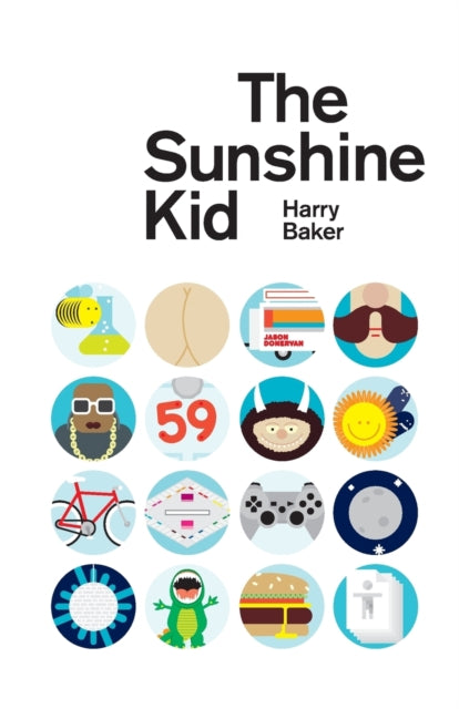 Book cover of: Sunshine Kid. By: Harry Baker