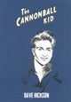 Book cover of: Cannonball Kid