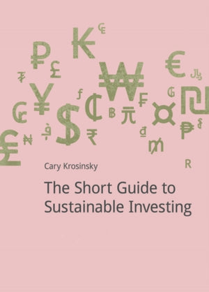 The Short Guide to Sustainable Investing