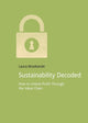 Book cover of: Sustainability Decoded. By: Laura Musikanski