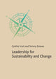 Book cover of: Leadership for Sustainability and Change. By: Cynthia Scott