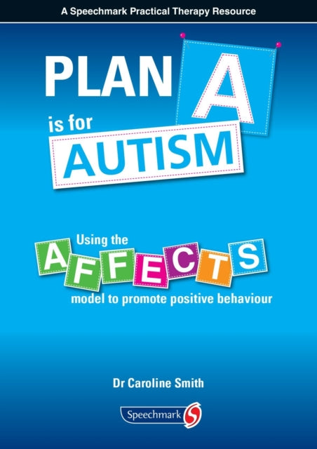 Plan A is for Autism
