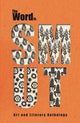 Book cover of: Word is: SMUT. By: Sarah Kenner; Rachel Varnham; Lillie Wes