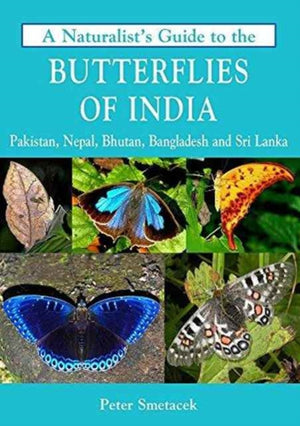 Naturalist's Guide to the Butterflies of India