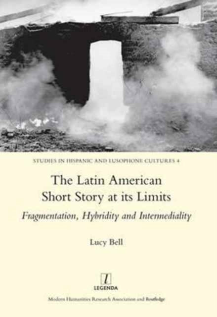 Book cover of: Latin American Short Story at its Limits