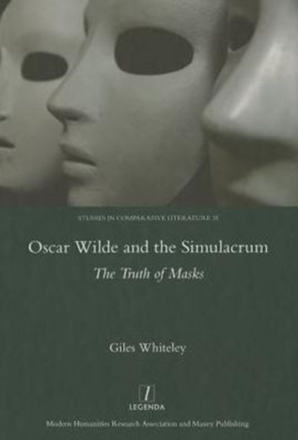 Book cover of: Oscar Wilde and the Simulacrum. By: Giles Whiteley