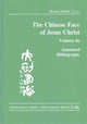 Book cover of: Chinese Face of Jesus Christ:. By: Roman Malek