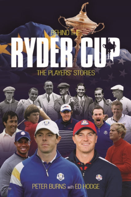 Book cover of: Behind the Ryder Cup. By: Peter Burns