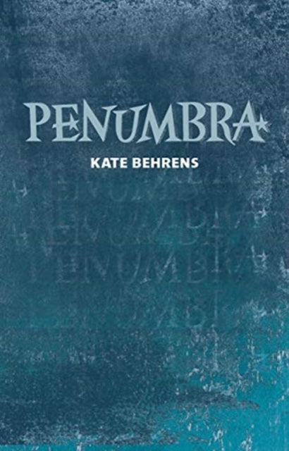Book cover of: Penumbra. By: BEHRENS