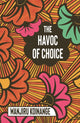 Book cover of: Havoc of Choice. By: Wanjiru Koinange