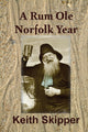 Book cover of: Rum OLE Norfolk Year