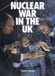 Nuclear War In The UK 9781909829169 Taras Young