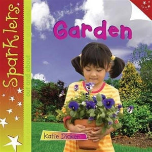 Garden, Sparklers Out and About