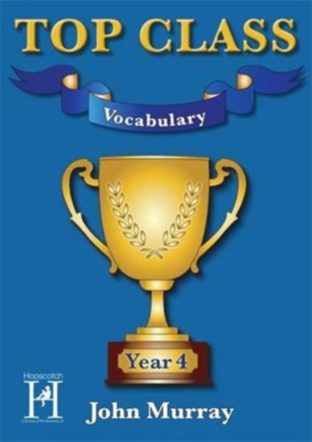 Book cover of: Top Class Vocabulary Year 4