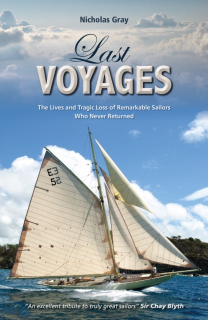 Book cover of: Last Voyages. By: Nicholas Gray