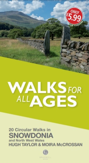 Book cover of: Walks for All Ages Snowdonia. By: Taylor, Hugh, McCrossan, Moira