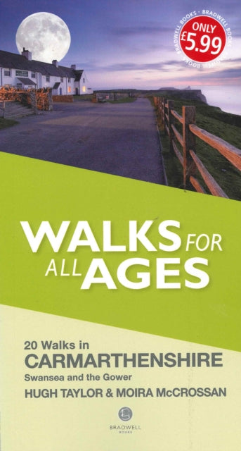 Book cover of: Walks for All Ages Carmarthenshire. By: Bradwell Books