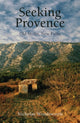 Book cover of: Seeking Provence. By: Nicholas Woodsworth