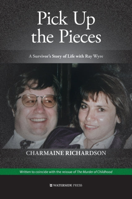 Book cover of: Pick Up the Pieces. By: Charmaine Richardson