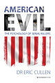 Book cover of: American Evil. By: Eric Cullen