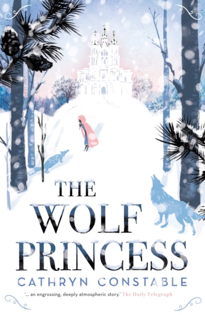 Book cover of: Wolf Princess. By: Constable, Cathryn
