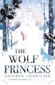 Book cover of: Wolf Princess. By: Constable, Cathryn