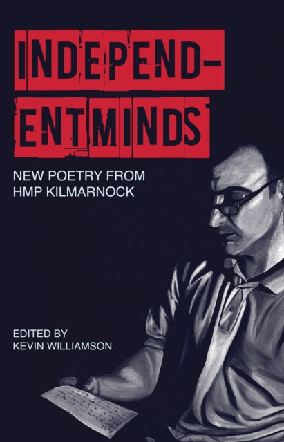 Book cover of: Independent Minds. By: Kevin Williamson
