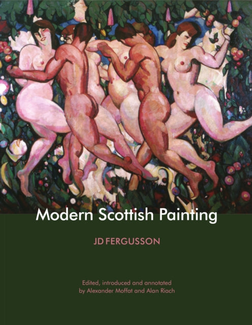 Book cover of: Modern Scottish Painting. By: John Duncan Fergusson