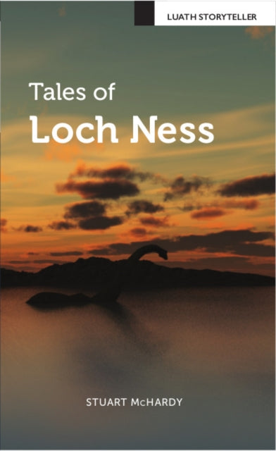 Book cover of: Tales of Loch Ness. By: Stuart McHardy