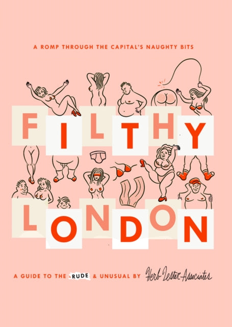 Book cover of: Filthy London. By: Herb Herb Lester
