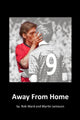 Book cover of: Away From Home