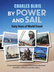 Book cover of: By Power and Sail