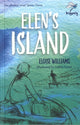 Book cover of: Elen's Island. By: Eloise Williams